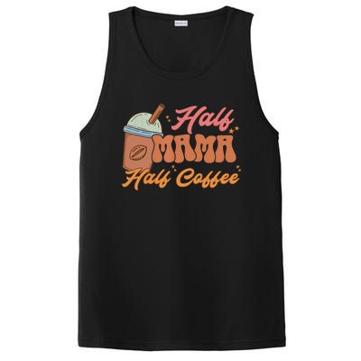 Retro Mother's Day Half Mama Half Coffee Caffeine Lover PosiCharge Competitor Tank