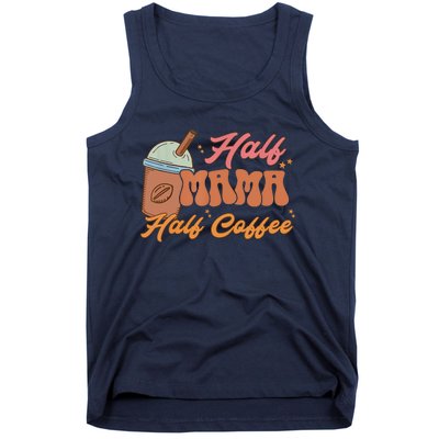 Retro Mother's Day Half Mama Half Coffee Caffeine Lover Tank Top