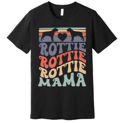 Rottie Mama Dog Mom Funny Mother's Day Cute Puppy Dog Lover Premium T-Shirt