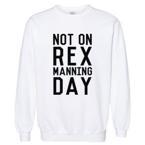 Rex Manning Day Garment-Dyed Sweatshirt