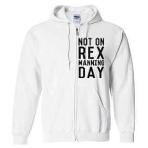 Rex Manning Day Full Zip Hoodie