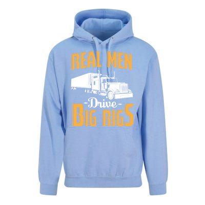 Real Men Drive Big Rigs Truck Driver & Trucker Gift Unisex Surf Hoodie