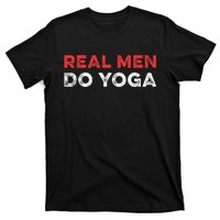 Real Men Do Yoga Spiritual Meditation Instructor Buddhist T-Shirt