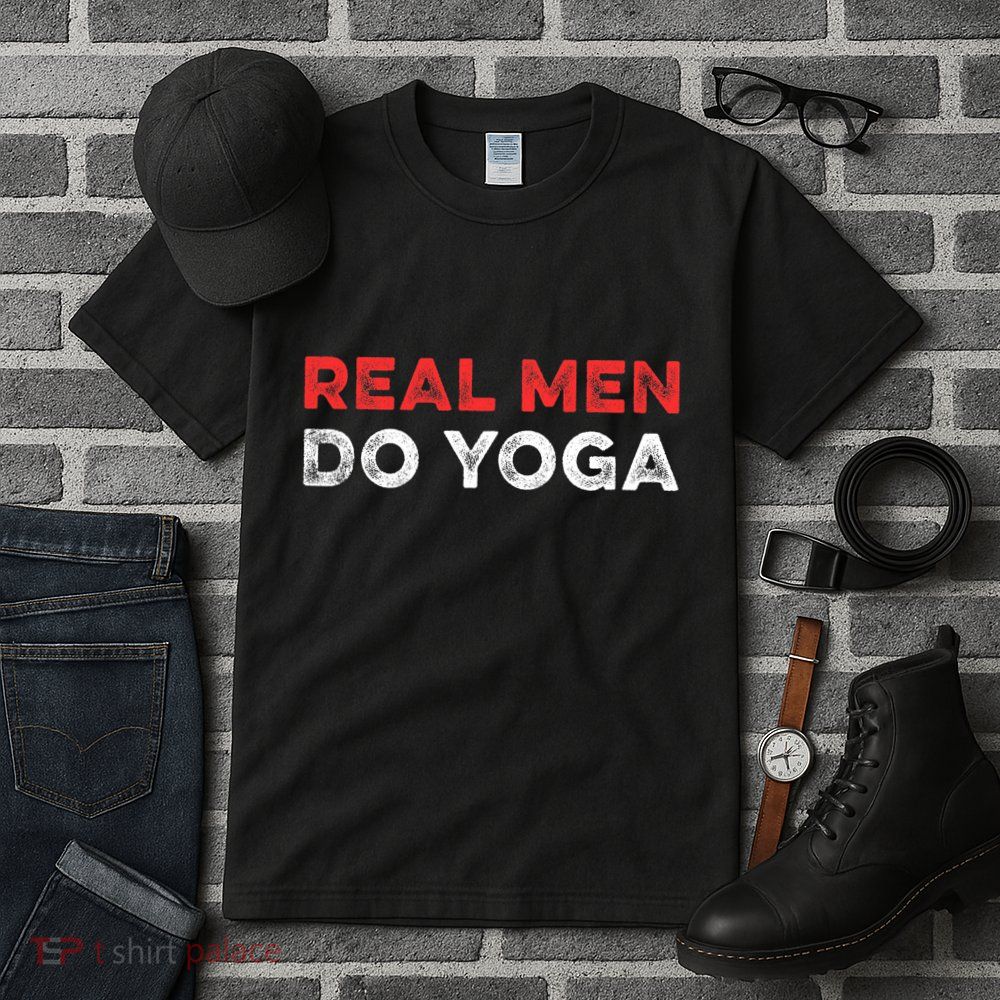 Real Men Do Yoga Spiritual Meditation Instructor Buddhist Tall T-Shirt