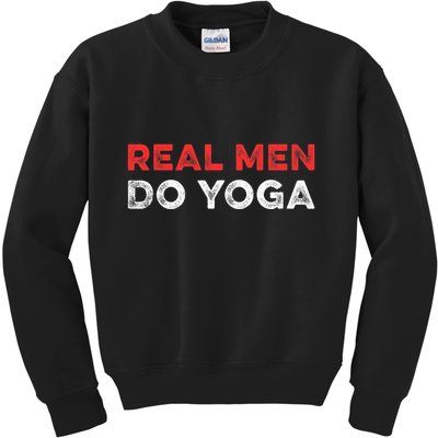 Real Men Do Yoga Spiritual Meditation Instructor Buddhist Kids Sweatshirt