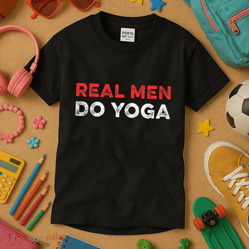Real Men Do Yoga Spiritual Meditation Instructor Buddhist Kids T-Shirt
