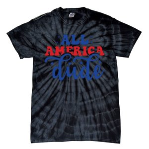 All American Dude Tie-Dye T-Shirt