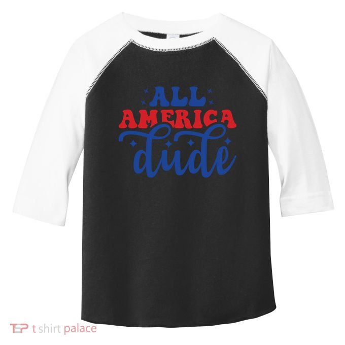 All American Dude Toddler Fine Jersey T-Shirt