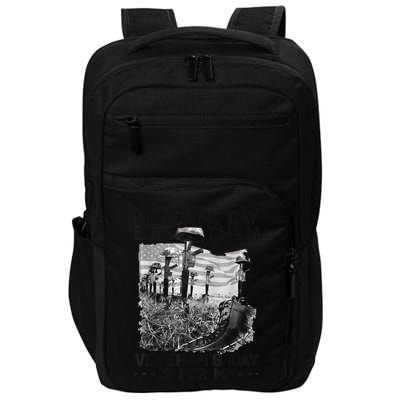 Retro Memorial Day Is For Them VeteranS Day Is For Me Impact Tech Backpack