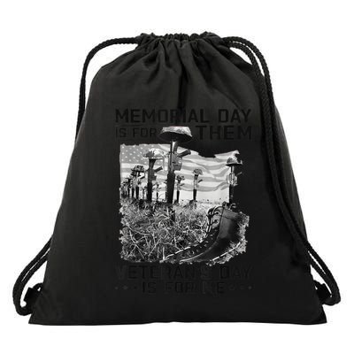 Retro Memorial Day Is For Them VeteranS Day Is For Me Drawstring Bag
