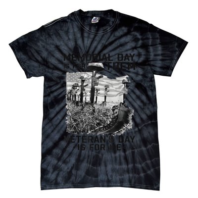 Retro Memorial Day Is For Them VeteranS Day Is For Me Tie-Dye T-Shirt