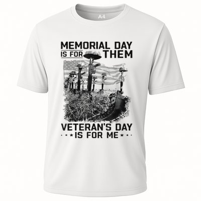 Retro Memorial Day Is For Them VeteranS Day Is For Me Performance Shirt