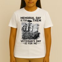 Retro Memorial Day Is For Them VeteranS Day Is For Me T-Shirt