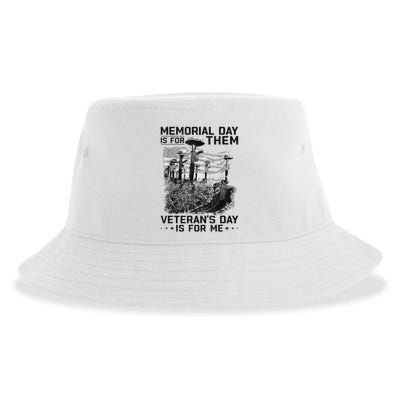 Retro Memorial Day Is For Them VeteranS Day Is For Me Sustainable Bucket Hat