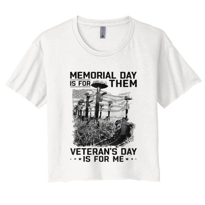 Retro Memorial Day Is For Them VeteranS Day Is For Me Crop Top