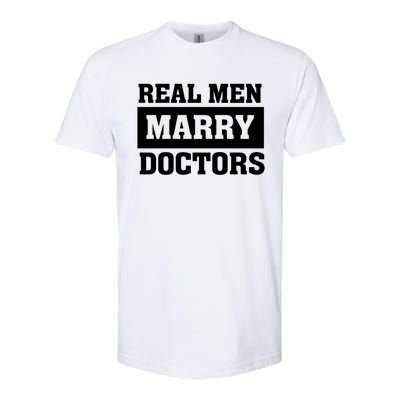 Real Marry Doctors Proud Husband Of Wife Spouse Funny Gift Softstyle® CVC T-Shirt