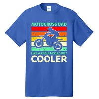 Retro Motocross Dad Like A Regular Dad But Cooler Meaningful Gift Tall T-Shirt