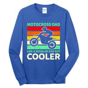 Retro Motocross Dad Like A Regular Dad But Cooler Meaningful Gift Tall Long Sleeve T-Shirt