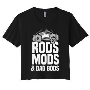 Rods Mods & Dad Bods Women's Crop Top Tee