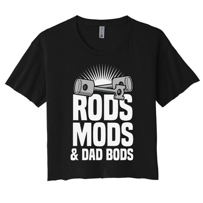 Rods Mods & Dad Bods Women's Crop Top Tee