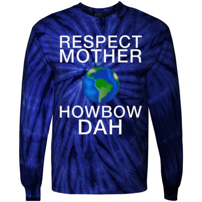 Respect Mother Earth Howbow Dah Earth Day March Tie-Dye Long Sleeve Shirt