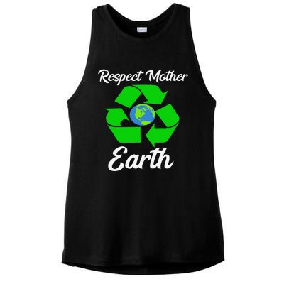 Respect Mother EarthFunny Earth Days Ladies PosiCharge Tri-Blend Wicking Tank