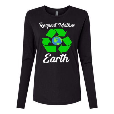 Respect Mother EarthFunny Earth Days Womens Cotton Relaxed Long Sleeve T-Shirt