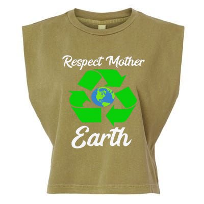 Respect Mother EarthFunny Earth Days Garment-Dyed Women's Muscle Tee