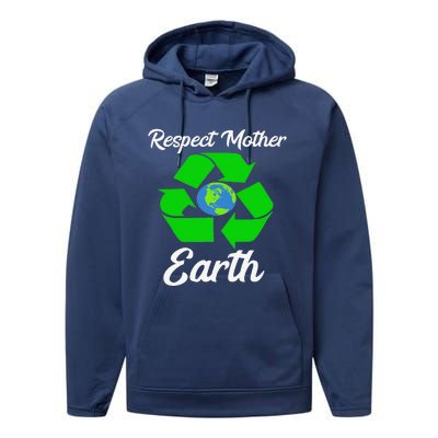 Respect Mother EarthFunny Earth Days Performance Fleece Hoodie