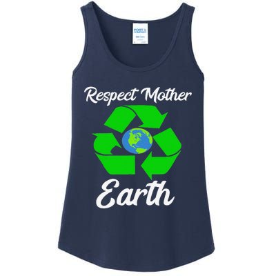 Respect Mother EarthFunny Earth Days Ladies Essential Tank