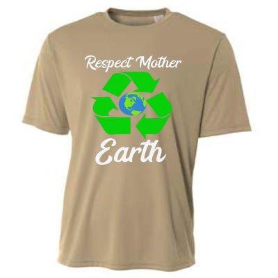 Respect Mother EarthFunny Earth Days Cooling Performance Crew T-Shirt