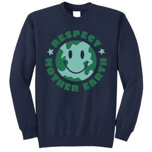 Respect Mother Earth Planet Tall Sweatshirt