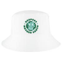Respect Mother Earth Planet Cool Comfort Performance Bucket Hat