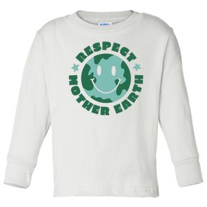 Respect Mother Earth Planet Toddler Long Sleeve Shirt