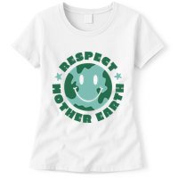 Respect Mother Earth Planet Womens T-Shirt