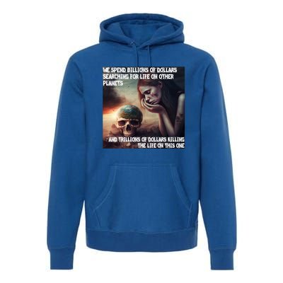 Respect Mother Earth Our Planet To Live Gift Premium Hoodie