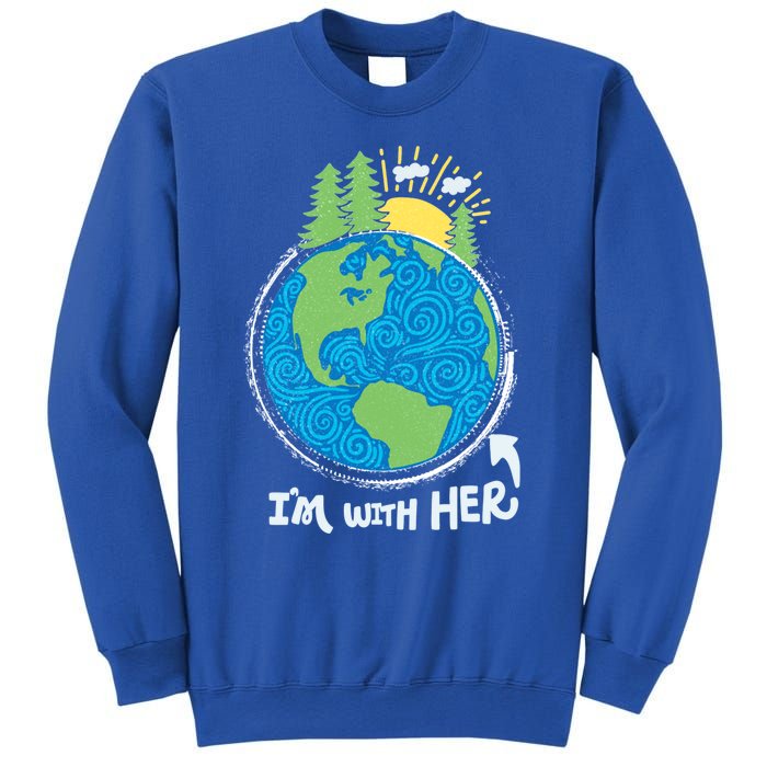 Respect Mother Earth I'm With Her Climate Protest Gift Sweatshirt