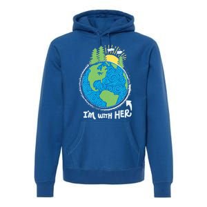 Respect Mother Earth I'm With Her Climate Protest Gift Premium Hoodie