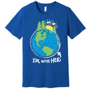 Respect Mother Earth I'm With Her Climate Protest Gift Premium T-Shirt