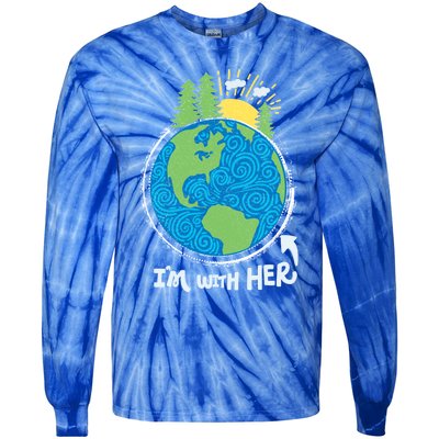 Respect Mother Earth I'm With Her Climate Protest Gift Tie-Dye Long Sleeve Shirt