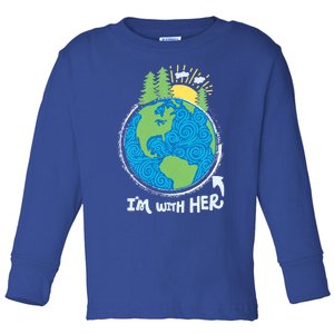 Respect Mother Earth I'm With Her Climate Protest Gift Toddler Long Sleeve Shirt