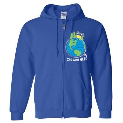 Respect Mother Earth I'm With Her Climate Protest Gift Full Zip Hoodie