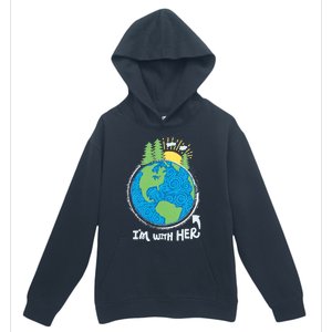 Respect Mother Earth I'm With Her Climate Protest Gift Urban Pullover Hoodie