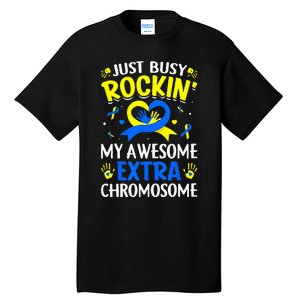 Rocking My Extra Chromosome World Down Syndrome Awareness Tall T-Shirt