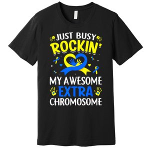 Rocking My Extra Chromosome World Down Syndrome Awareness Premium T-Shirt