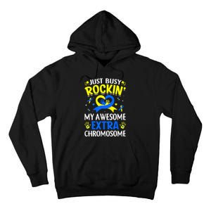 Rocking My Extra Chromosome World Down Syndrome Awareness Tall Hoodie