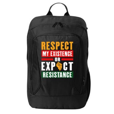 Respect My Existence Or Expect Resistance City Backpack