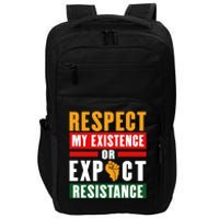 Respect My Existence Or Expect Resistance Impact Tech Backpack