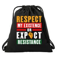 Respect My Existence Or Expect Resistance Drawstring Bag