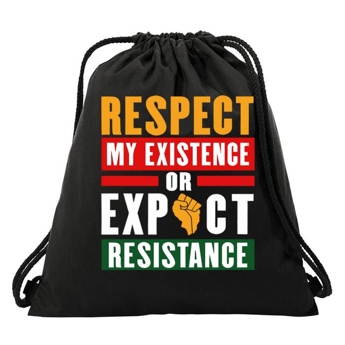 Respect My Existence Or Expect Resistance Drawstring Bag